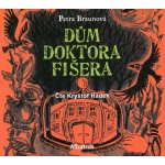 Dům doktora Fišera - Petra Braunová – Hledejceny.cz