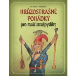 Hrůzostrašné pohádky – Hledejceny.cz