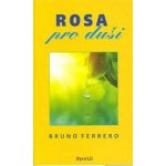 Rosa pro duši – Hledejceny.cz