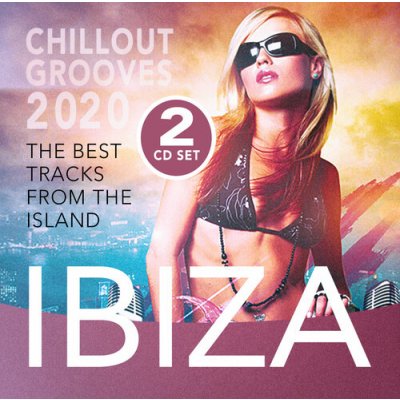 Ibiza Chillout Grooves 2020 Various Artists Various Artists CD – Zboží Mobilmania