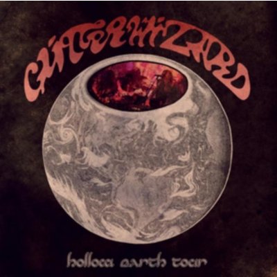 Glitter Wizard - Hollow Earth Tour LP