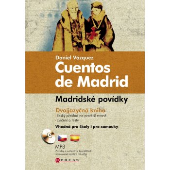 Cuentos de Madrid/Madridské povídky - Daniel Vazquez