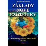 Základy nové ezoteriky - A. Altbregen – Zboží Mobilmania