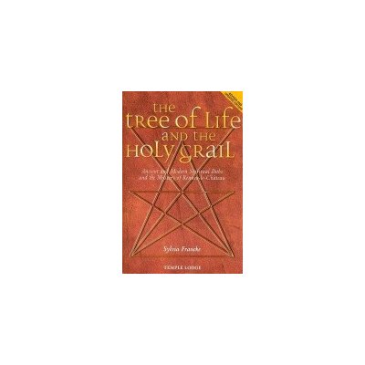 The Tree of Life and the Holy Grail - S. Francke A – Zbozi.Blesk.cz