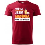 Sablio Tričko s potiskem Věř mi, jsem masérka červené – Zboží Dáma