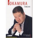 Tomio Okamura - Český sen - Novák Jaroslav-Večerníček, Okamura Tomio