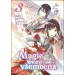 Magie Svaté je všemocná 3 – Zboží Dáma