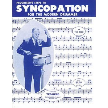 Progressive Steps to Syncopation for the - T. Reed