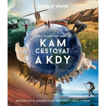 Kam cestovat a kdy - Lonely Planet - Lonely Planet