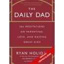 Tátou každý den - 366 zamyšlení o rodičovství, výchově a lásce k dětem - Ryan Holiday