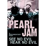 Pearl Jam: See No Evil Hear No Evil DVD – Hledejceny.cz