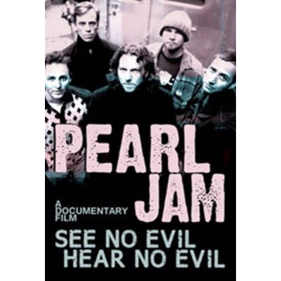 Pearl Jam: See No Evil Hear No Evil DVD