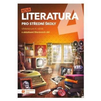 Nová literatura pro 4.ročník SŠ - učebni