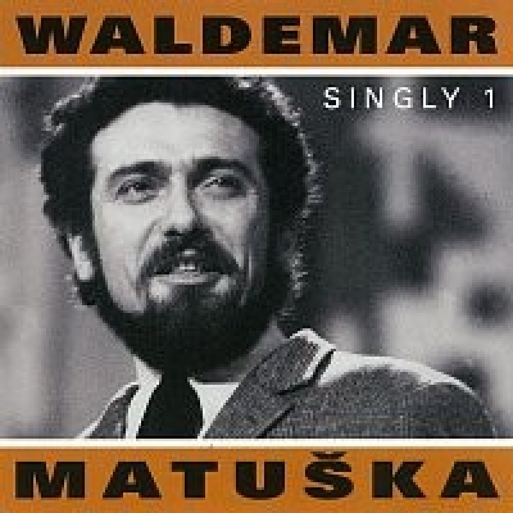 Waldemar Matuška – Singly 1 MP3 | Srovnanicen.cz