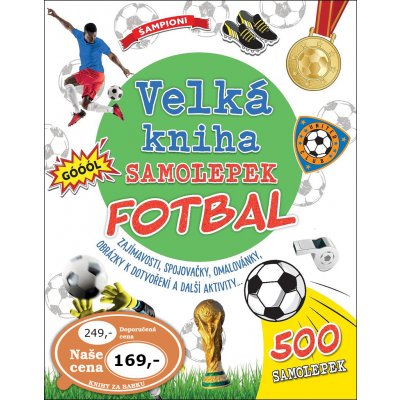 Velká kniha samolepek Fotbal – Zbozi.Blesk.cz