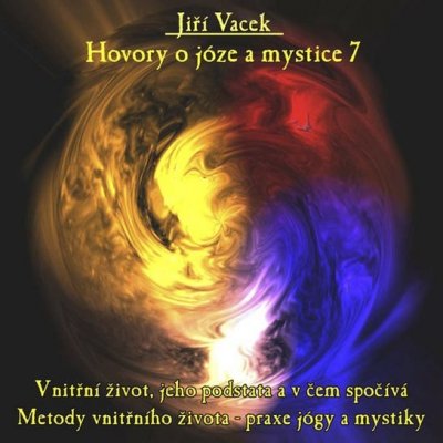 Hovory o józe a mystice č. 7 - Jiří Vacek – Zboží Mobilmania