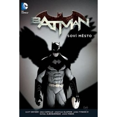 Batman: Soví město (brožovaná) - Scott Snyder, James Tynion IV,