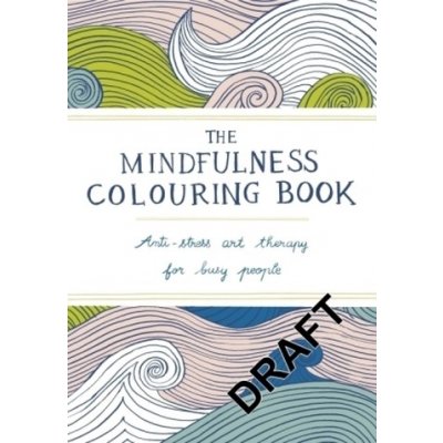 The Mindfulness Colouring Book – Zboží Dáma