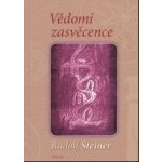 Vědomí zasvěcence - Rudolf Steiner – Zboží Mobilmania