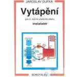 Vytápění pro 3. ročník učebního oboru instalatér – Hledejceny.cz