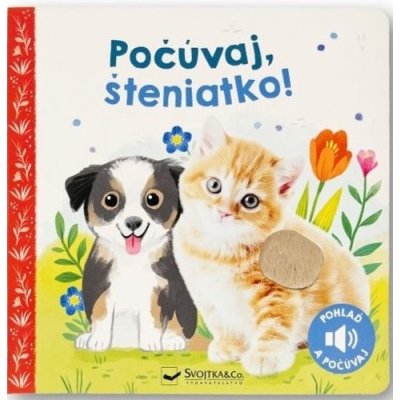 Počúvaj, šteniatko!