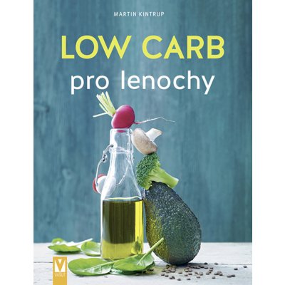 Low Carb pro lenochy - Martin Kintrup – Hledejceny.cz