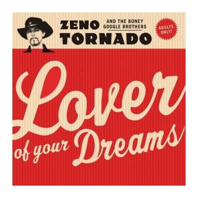 Zeno Tornado & Boney Goog - Lover Of Your Dreams – Zbozi.Blesk.cz