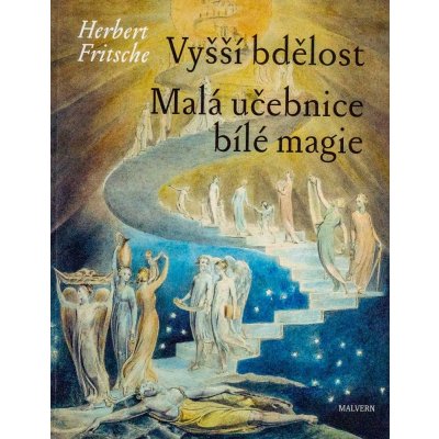 Vyšší bdělost / Malá učebnice bílé magie: Fritsche Herbert – Zboží Mobilmania