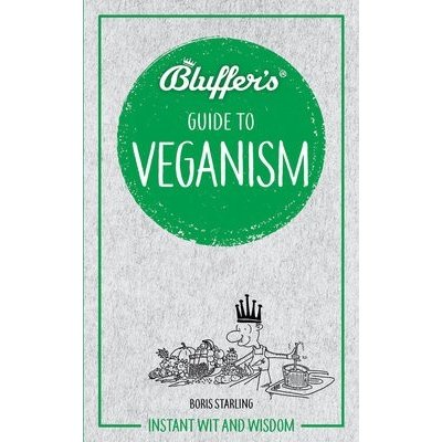 Bluffers Guide to Veganism – Hledejceny.cz