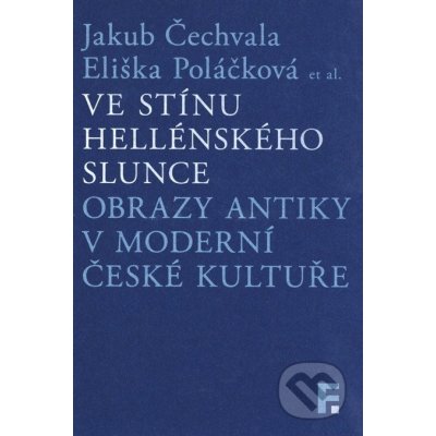 Ve stínu hellénského slunce - Jakub Čechvala, Eliška Poláčková – Zbozi.Blesk.cz