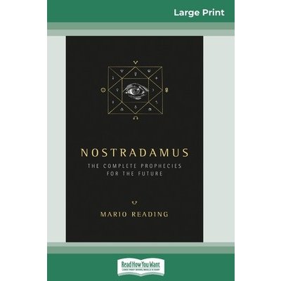 Nostradamus: The Complete Prophecies for the Future 16pt Large Print Edition Reading MarioPaperback – Hledejceny.cz