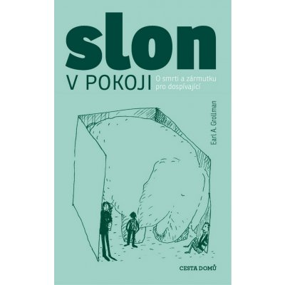 Slon v pokoji - Earl A. Grollman – Hledejceny.cz