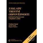 Základy trestní odpovědnosti - Vladimír Solnař, Jaroslav Fenyk, Dagmar Císařová – Zboží Mobilmania