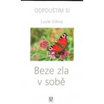 Luule Viilma: Beze zla v sobě 3 – Hledejceny.cz