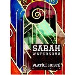 Platící hosté - Sarah Watersová – Sleviste.cz