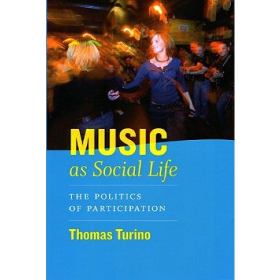 Music as Social Life Turino Thomas