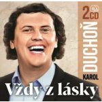 Duchoň Karol - Vždy z lásky / 2CD – Hledejceny.cz