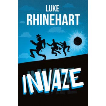 Invaze - Luke Rhinehart