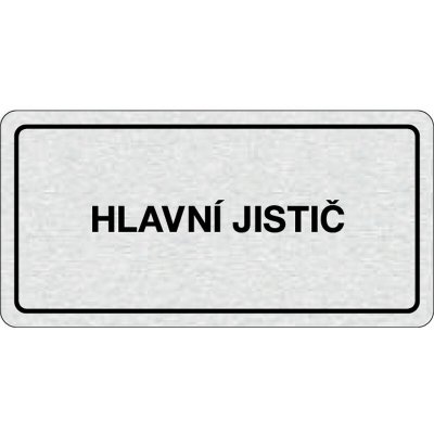 Nalepovací cedulka na dveře - Hlavní jistič – Zboží Dáma