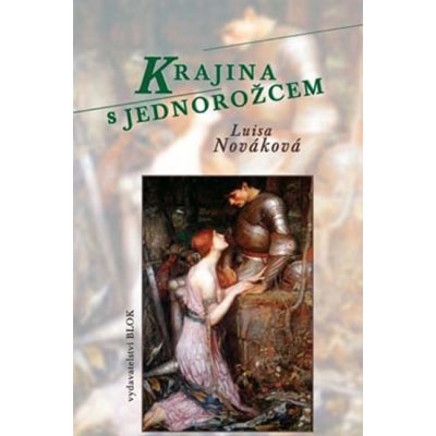 Krajina s jednorožcem – Luisa Nováková – Zbozi.Blesk.cz
