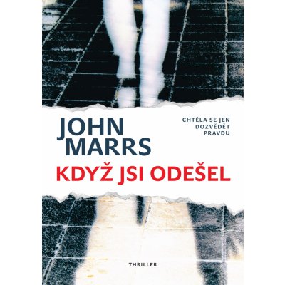 Když jsi odešel - John Marrs