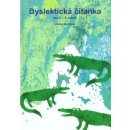 Dyslektická čítanka pro 4. - 5. ročník