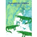 Dyslektická čítanka pro 4. - 5. ročník - Zdena Michalová