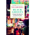 Black Ghosts - Noo Saro-Wiwa – Hledejceny.cz