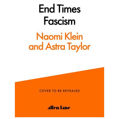 End Times Fascism – Sleviste.cz
