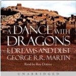 Dance With Dragons: Dreams and Dust - A Song of Ice and Fire, Book 5 - Martin George R.R., Dotrice Roy – Hledejceny.cz