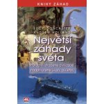 NEJVĚTŠÍ ZÁHADY SVĚTA - Lucy Doncaster, Andrew Holland – Hledejceny.cz