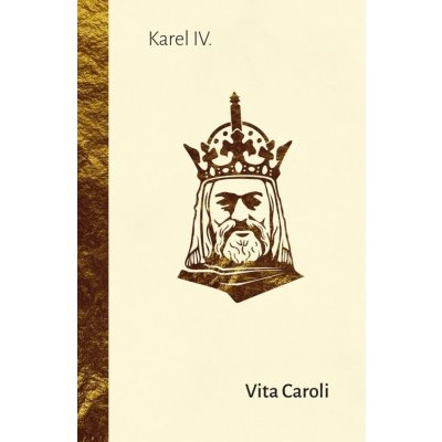 Vita Caroli - Karel IV. – Hledejceny.cz