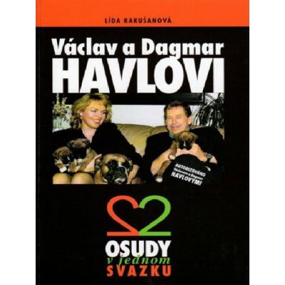 Václav a Dagmar Havlovi-Dva osudy v jednom svazku – Hledejceny.cz