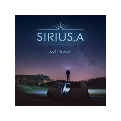 Sirius.a - Love The Alien LP – Hledejceny.cz